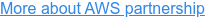 More about AWS partnership