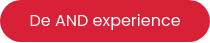 De AND experience