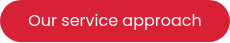 Our service approach