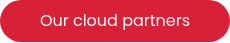 Our cloud partners