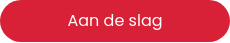 Aan de slag